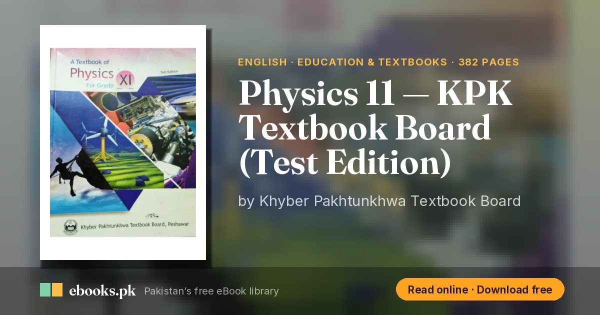Physics 11 — KPK Textbook Board (Test Edition) — PDF Download